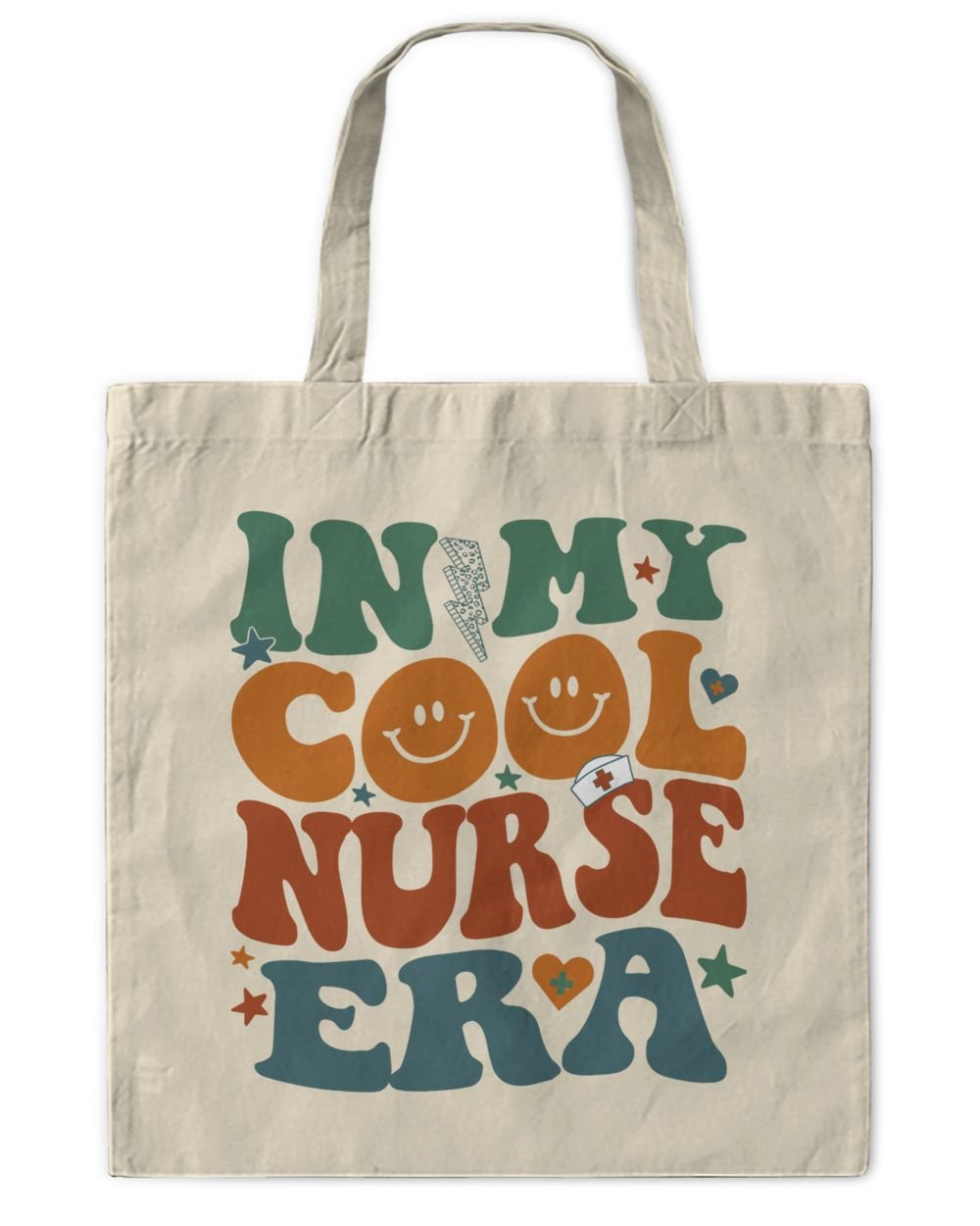 In my cool nurse era shirt Tote Bag - Printed in the US natural onesize