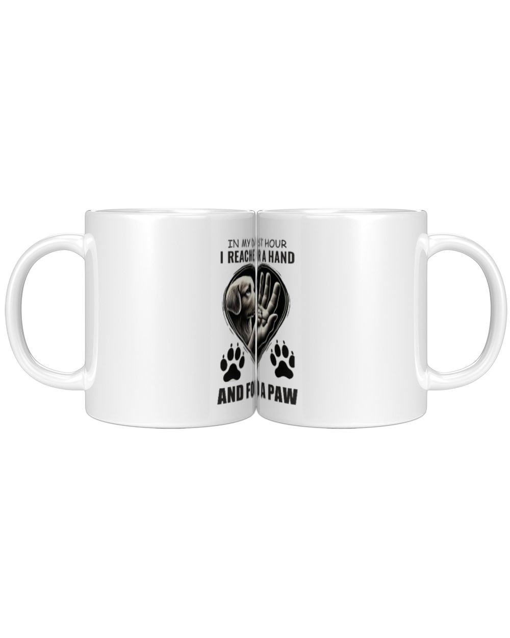 IN MY DARKEST HOUR I REACHED FOR A HAND v2 White Mug white 11oz