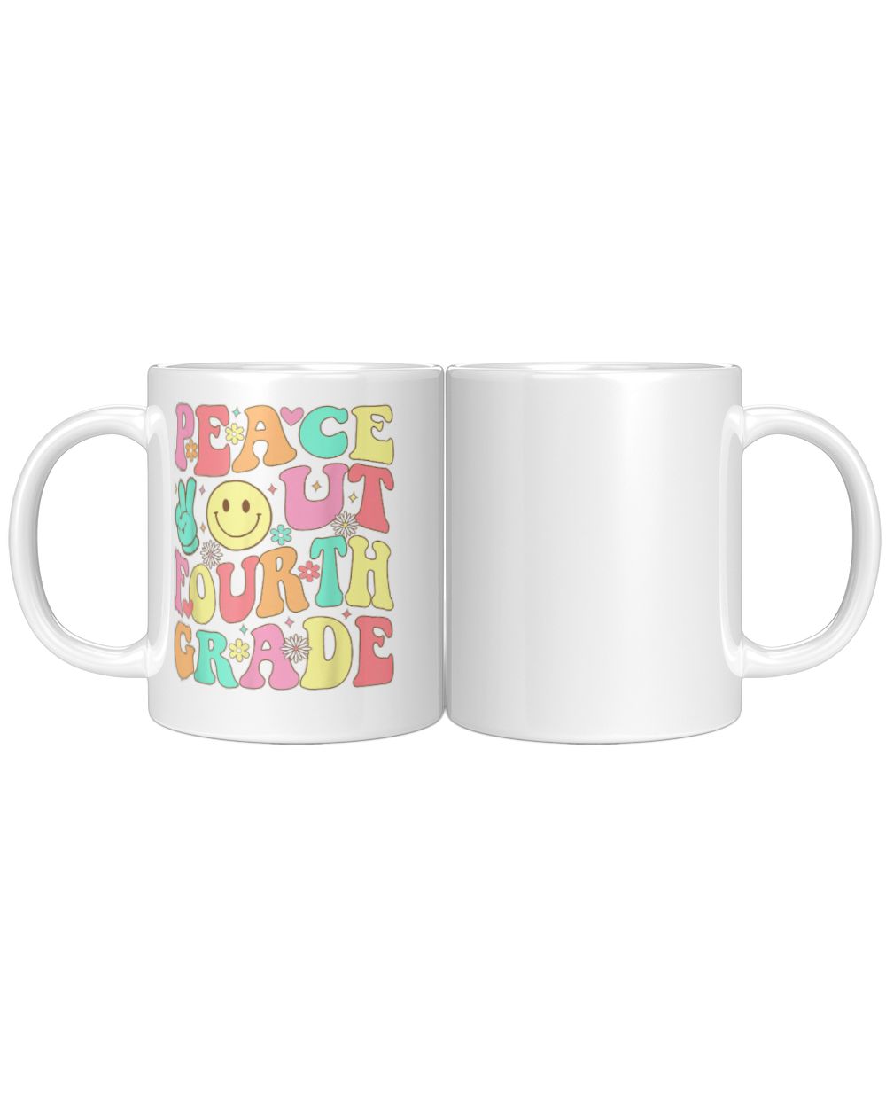 Peace Out Fourth Grade Groovy 4th Grade Last day of school White Mug white 11oz