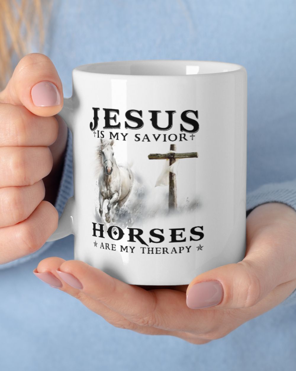 Jesus is my savior horses are my therapy White Mug white 11oz