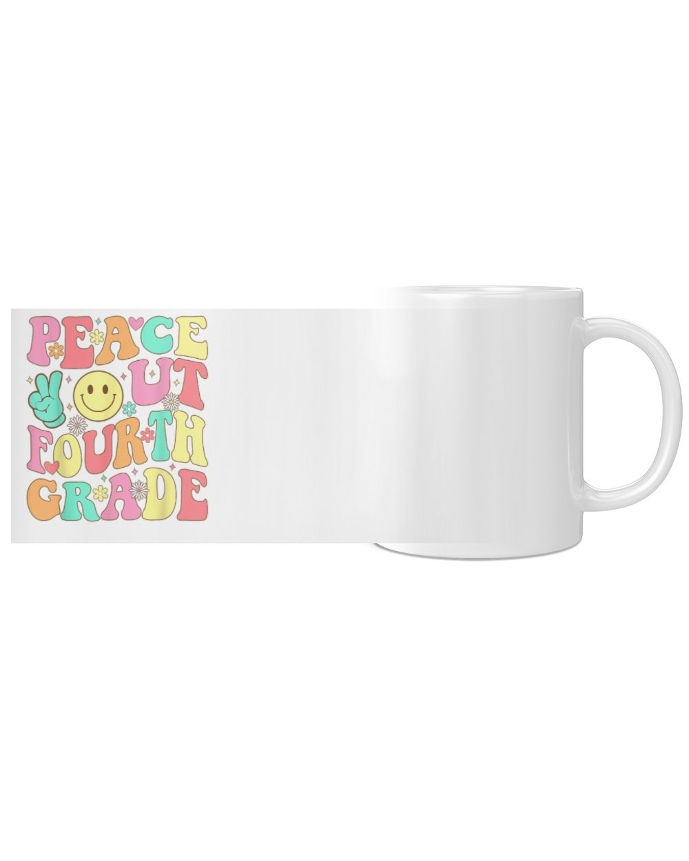 Peace Out Fourth Grade Groovy 4th Grade Last day of school White Mug white 11oz