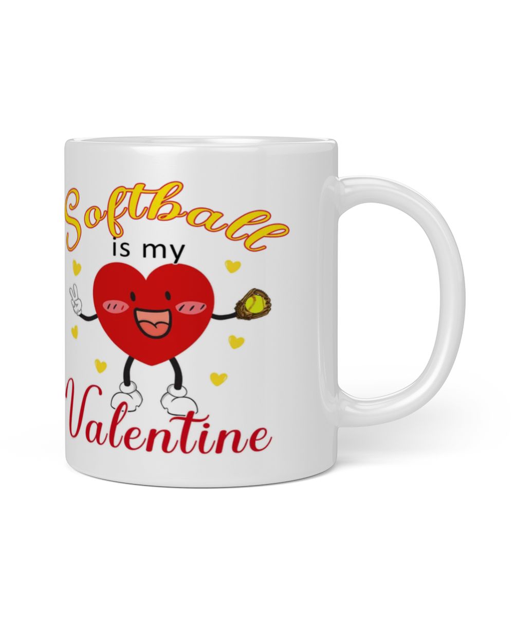 Softball Is My Valentine Mug- Valentine Mugs- Softball Mugs White Mug white 11oz