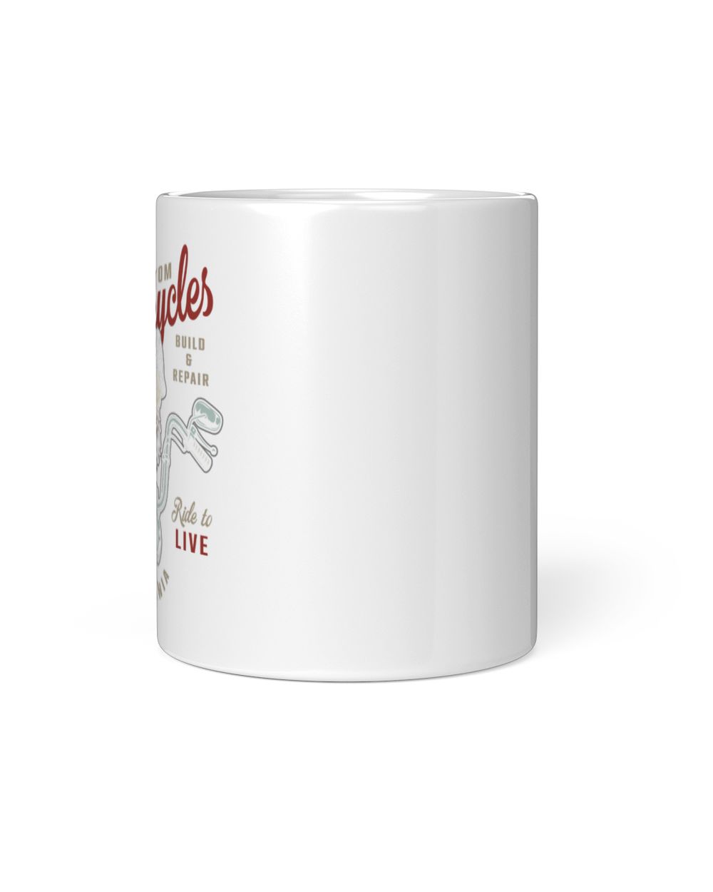 Custom Motorcycles California Ride & Live Mug White Mug white 11oz