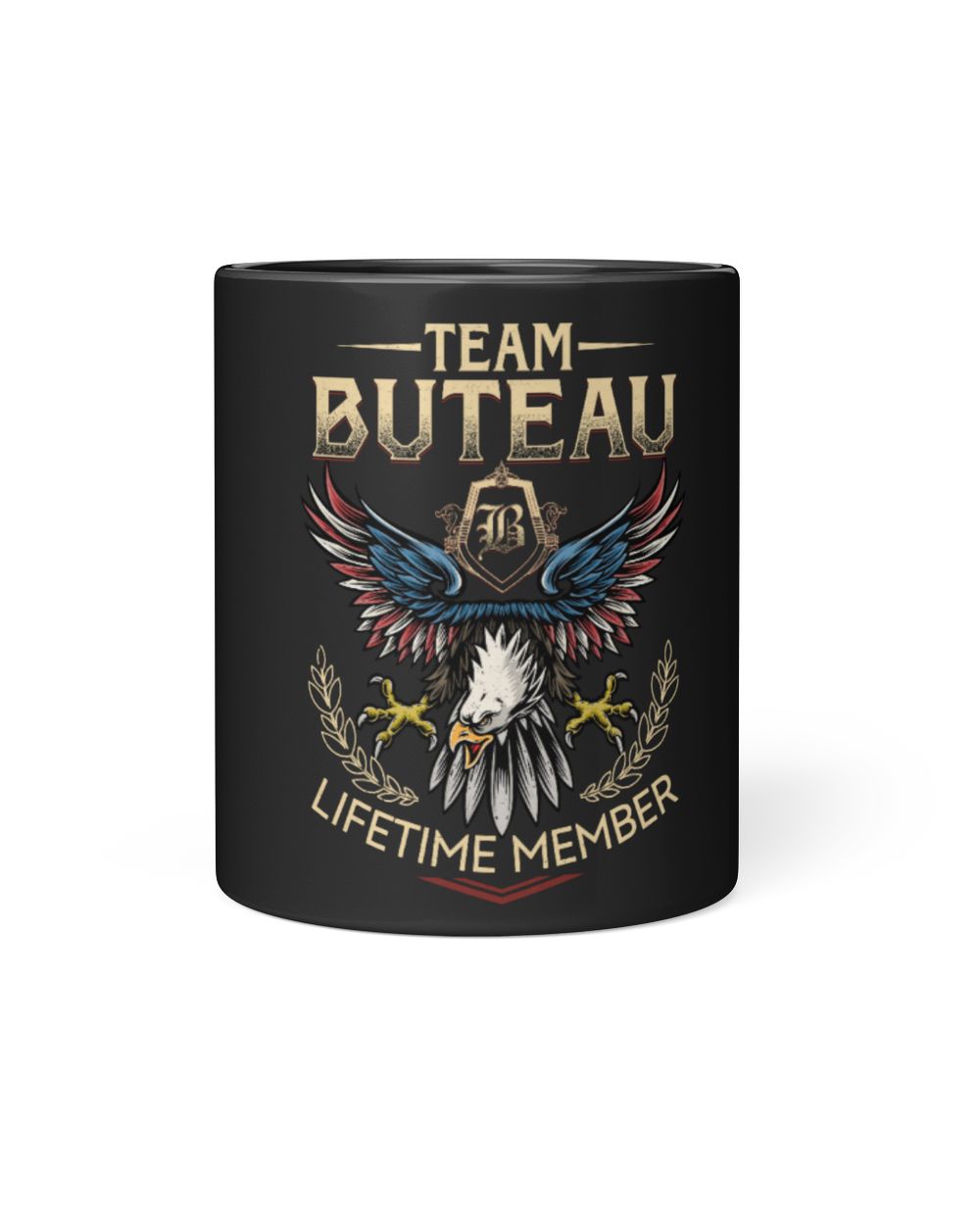 BUTEAU Name On T Shirt, BUTEAU Team Lifetime Member A8 Black Mug 11oz black 11oz
