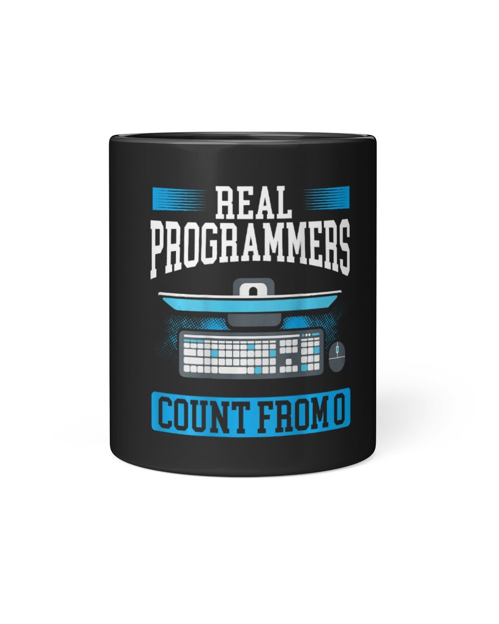 Backprint Real Programmers Count From 0 Coding Black Mug 11oz black 11oz