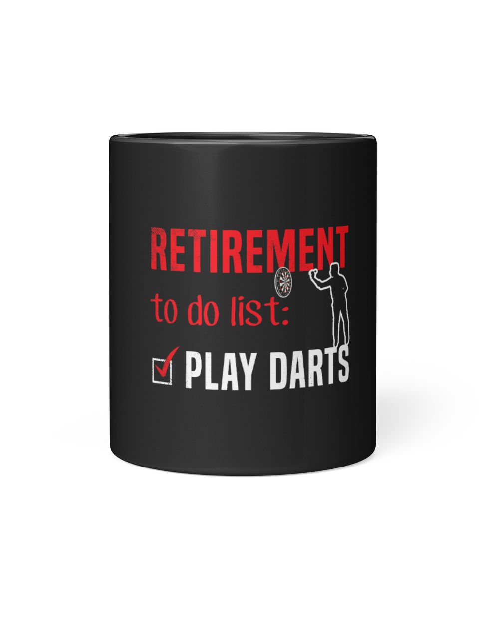 Darts sports funny TO DO list theme Black Mug 11oz black 11oz