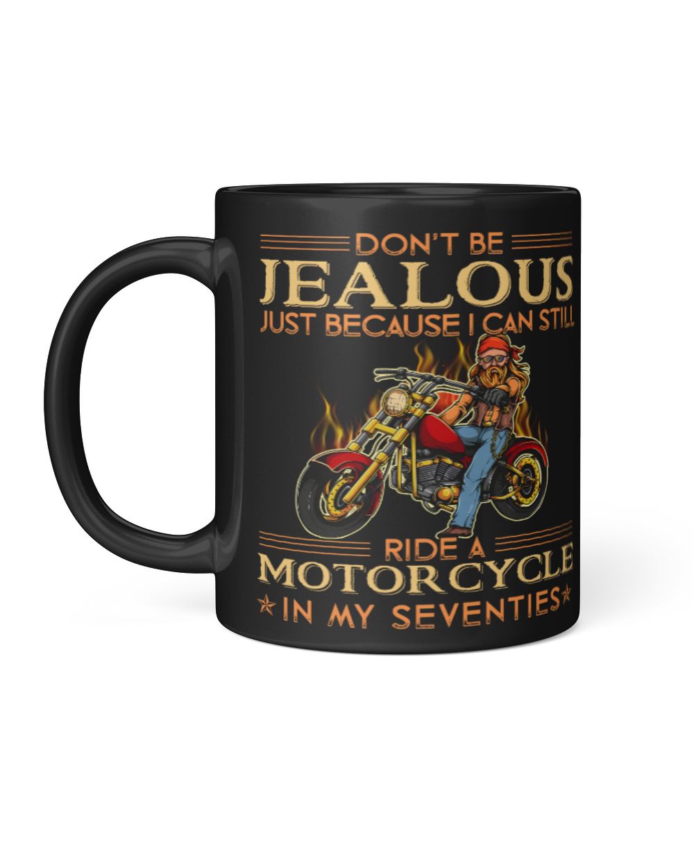Dont be jealous ride motorcycle in seventies Black Mug 11oz black 11oz