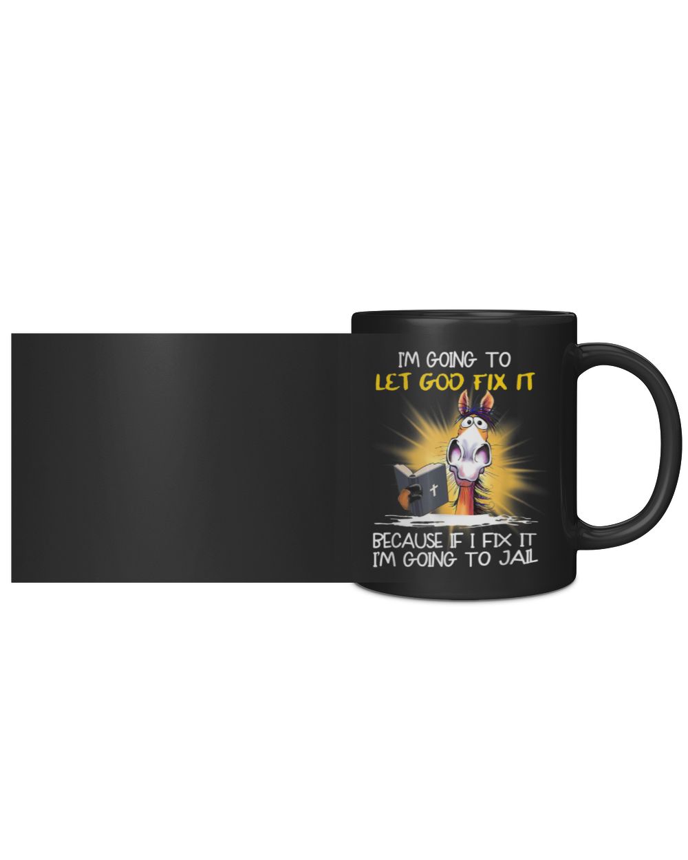 Horse Let God Fix It Black Mug 11oz black 11oz