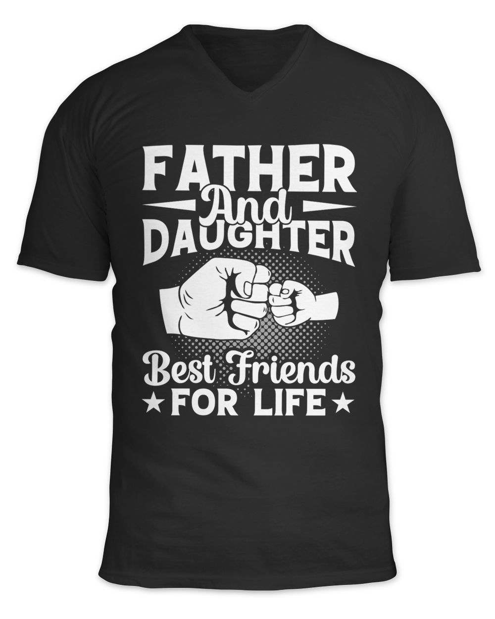 Father and Daughter Best Freiends For Life Unisex Jersey SS V-Neck T-Shirt black s