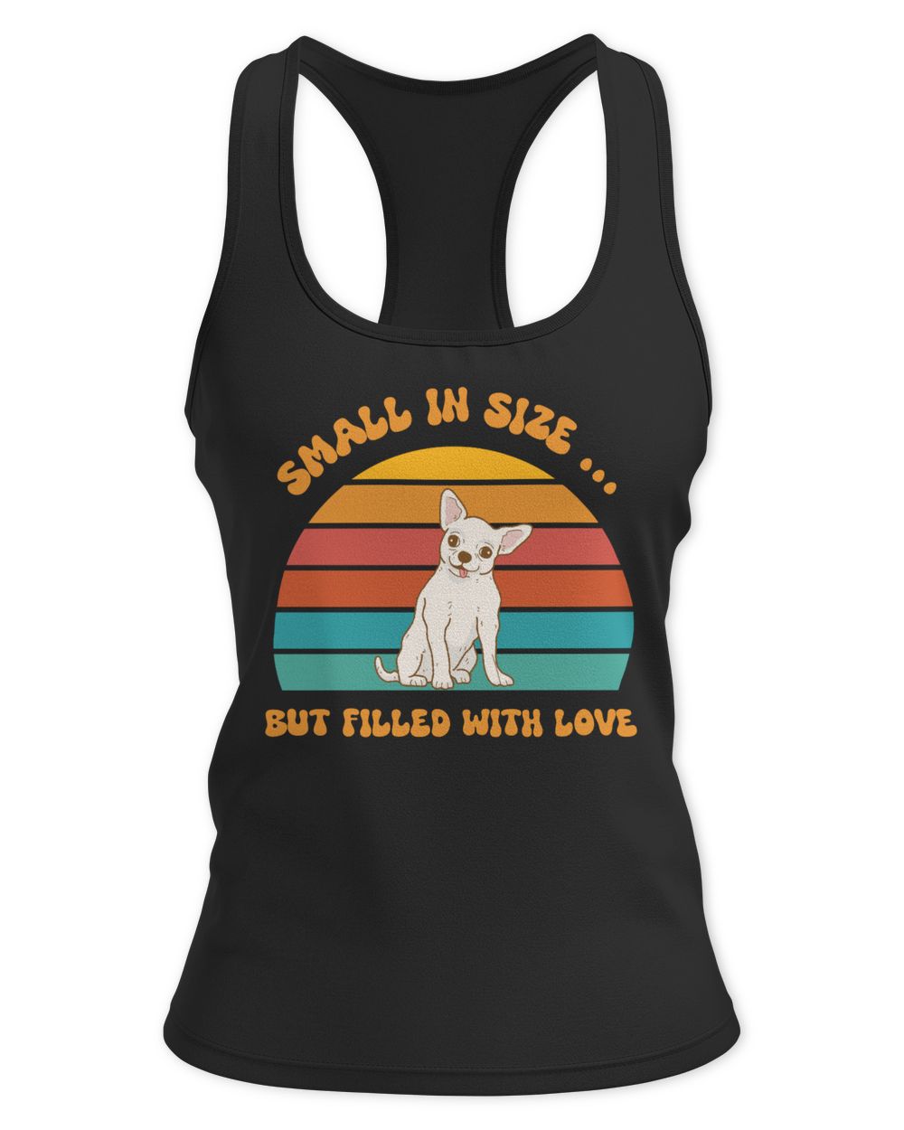 Chihuahua Small in size ... But Filled With Love Women's Ideal Racerback Tank black xs