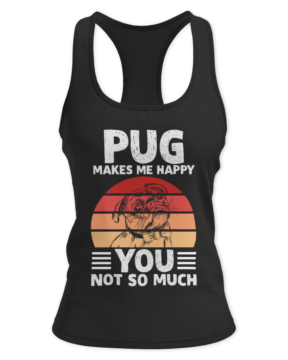 PUG MAKES ME HAPPY Women's Ideal Racerback Tank black xs