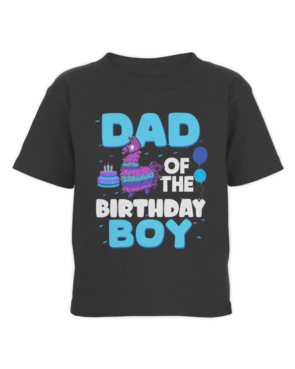 Dad Of The Birthday Boy Fortnite Toddler Cotton Jersey T-Shirt black 2t