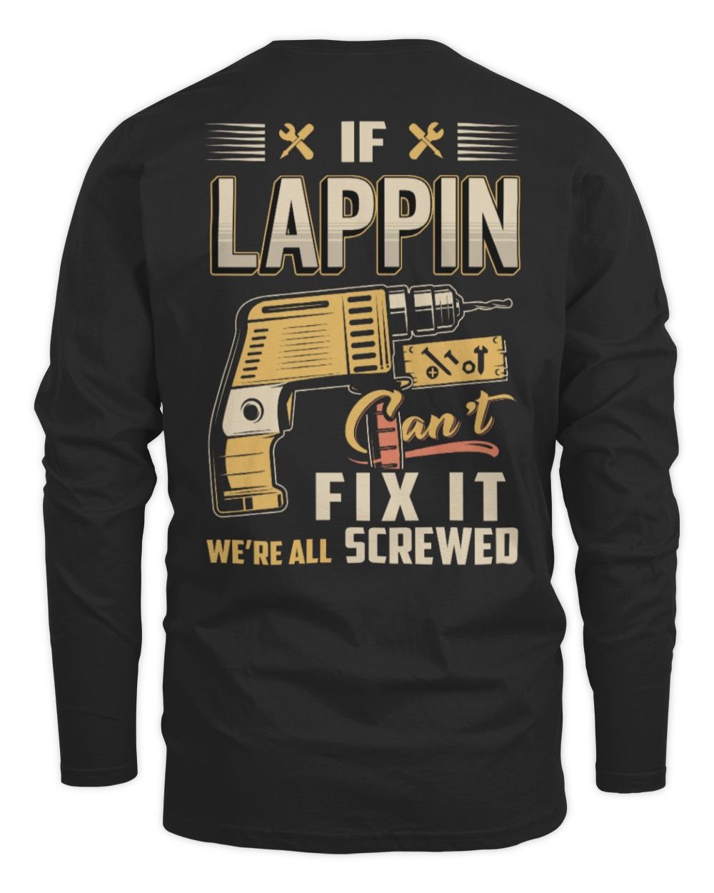 IF LAPPIN CAN'T FIX IT WE'RE ALL SCREWED B3 Men's Long Sleeved T-Shirt black s