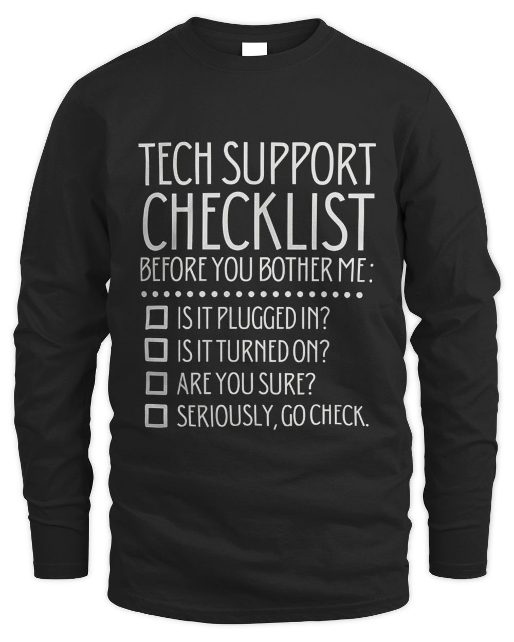 Tech Support Checklist Men's Long Sleeved T-Shirt black s