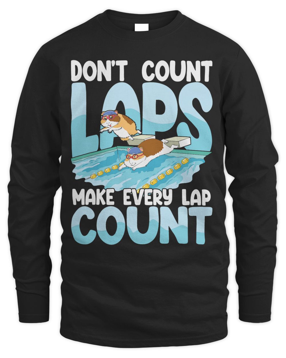 Dont count laps make every lap count Men's Long Sleeved T-Shirt black s