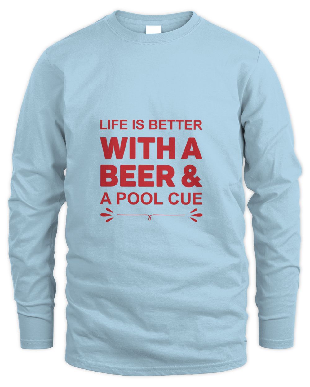 Life Is Better Beer Shirt For Beer Lover With Free Shipping, Great Gift For Fathers Day Men's Long Sleeved T-Shirt light-blue 