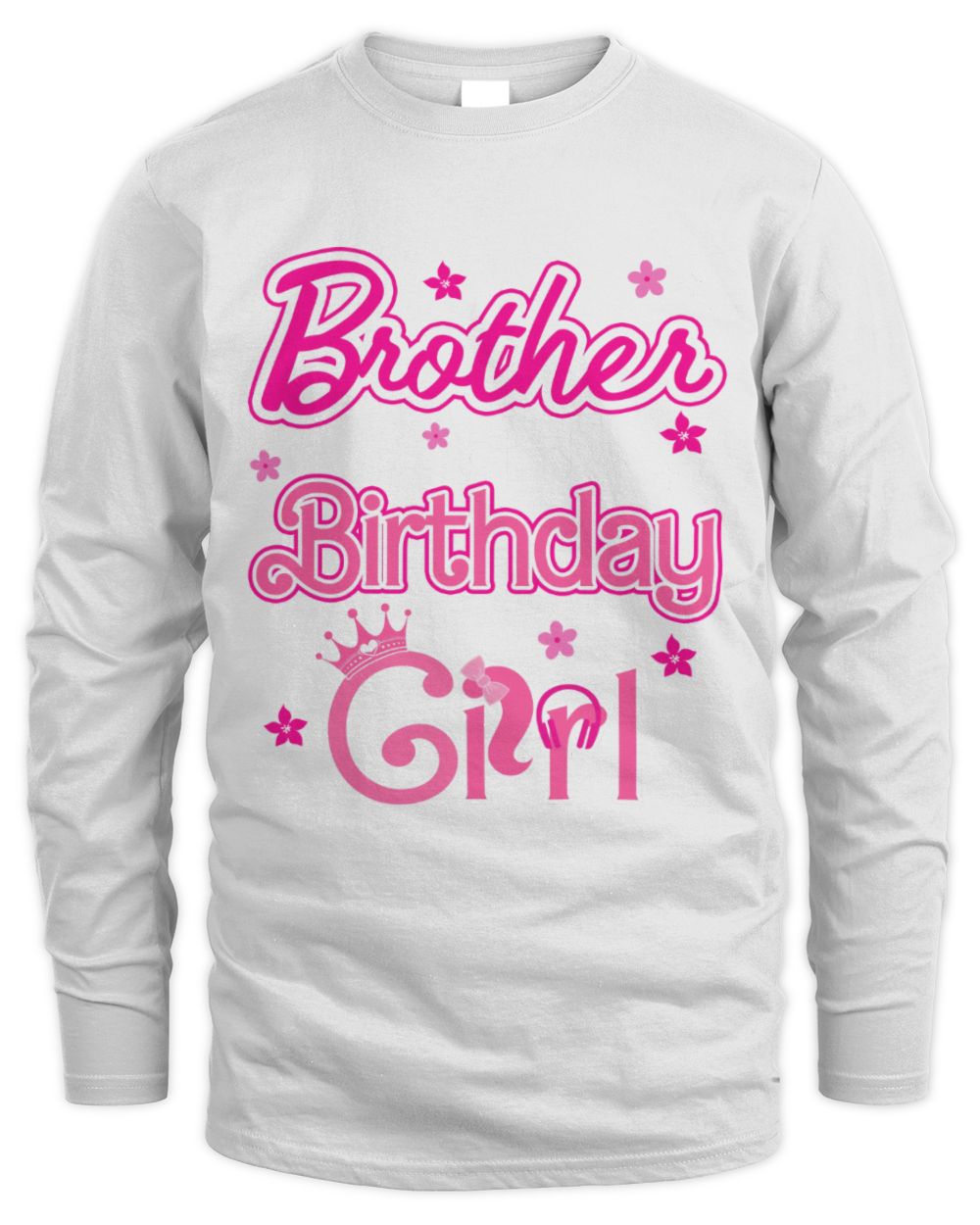 Brother Of The Barbie Birthday Boy Men's Long Sleeved T-Shirt white s