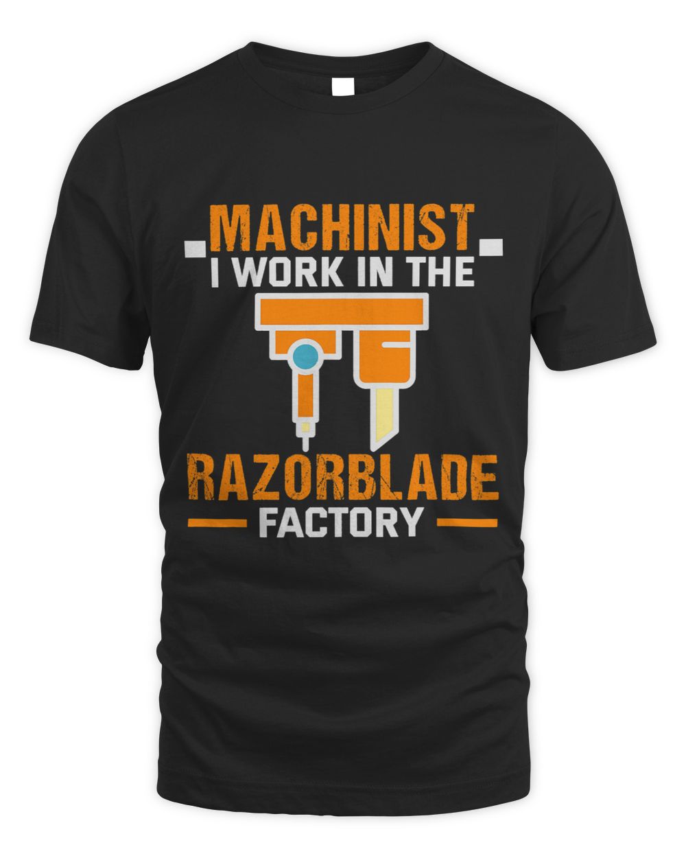 CNC Operator Machinist I work in the razor blade factory CNC Unisex Standard T-Shirt black s