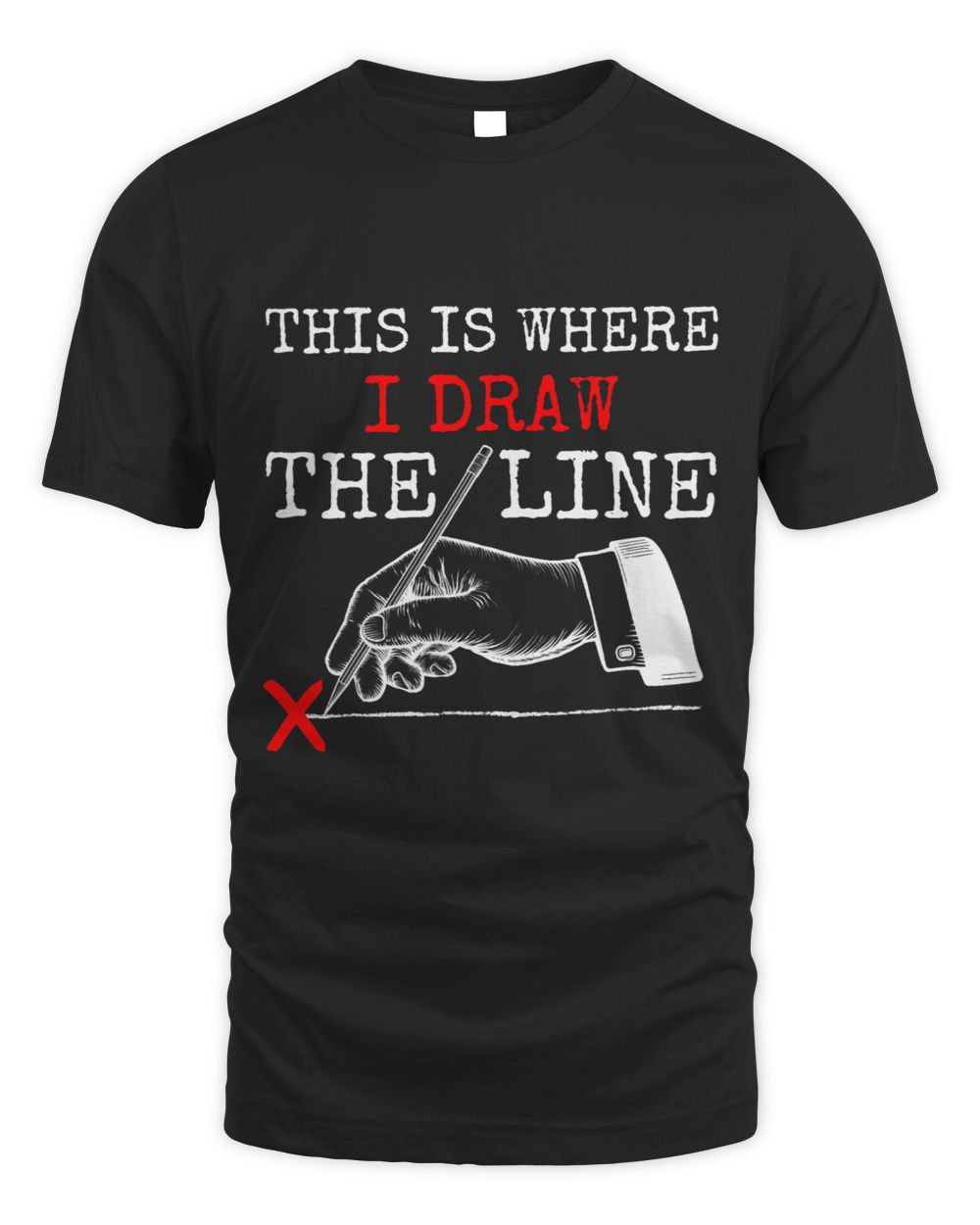 This Is Where I Draw The Line Funny Writer Artist Drawing Unisex Standard T-Shirt black s
