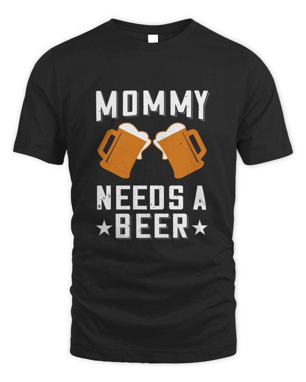 Mommy Needs A Beer Beer Shirt For Beer Lover With Free Shipping, Great Gift For Fathers Day Unisex Standard T-Shirt black 