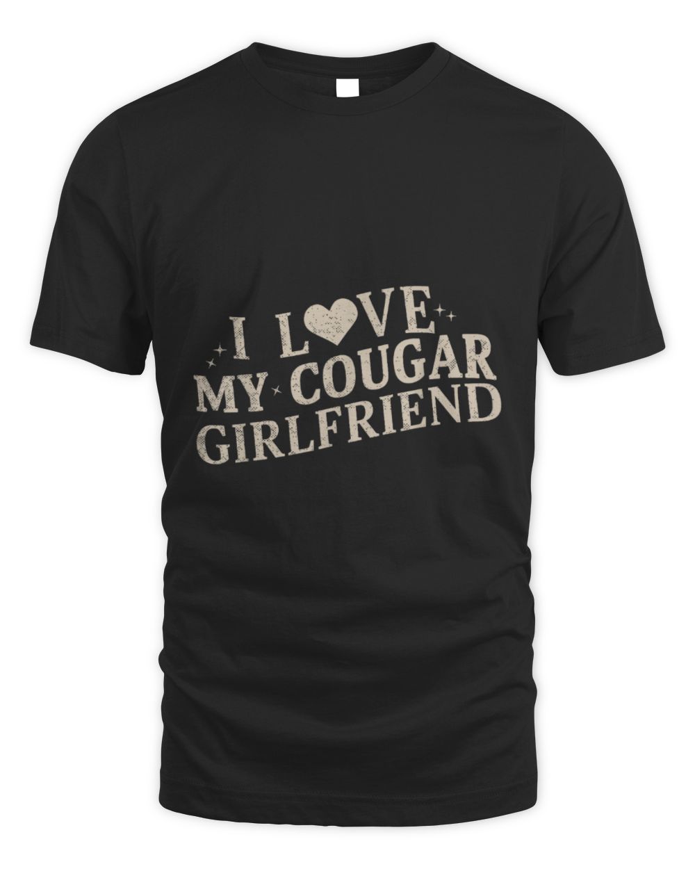 I Love My Cougar Girlfriend Unisex Standard T-Shirt black s