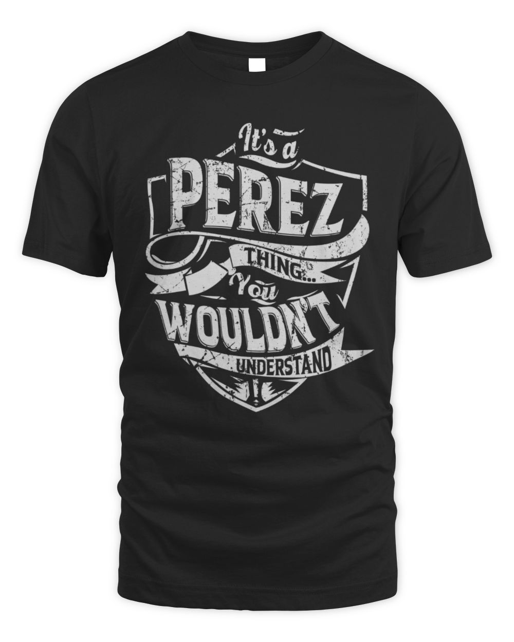 It's a PEREZ thing you wouldn't understand Unisex Standard T-Shirt black s