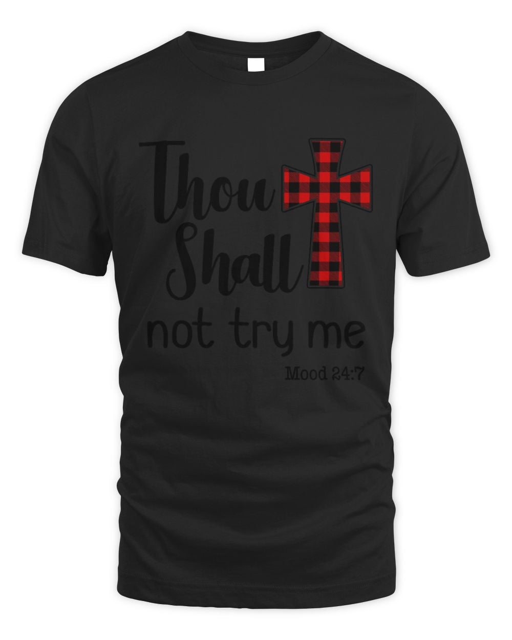 Thou shall not try me Unisex Standard T-Shirt black s