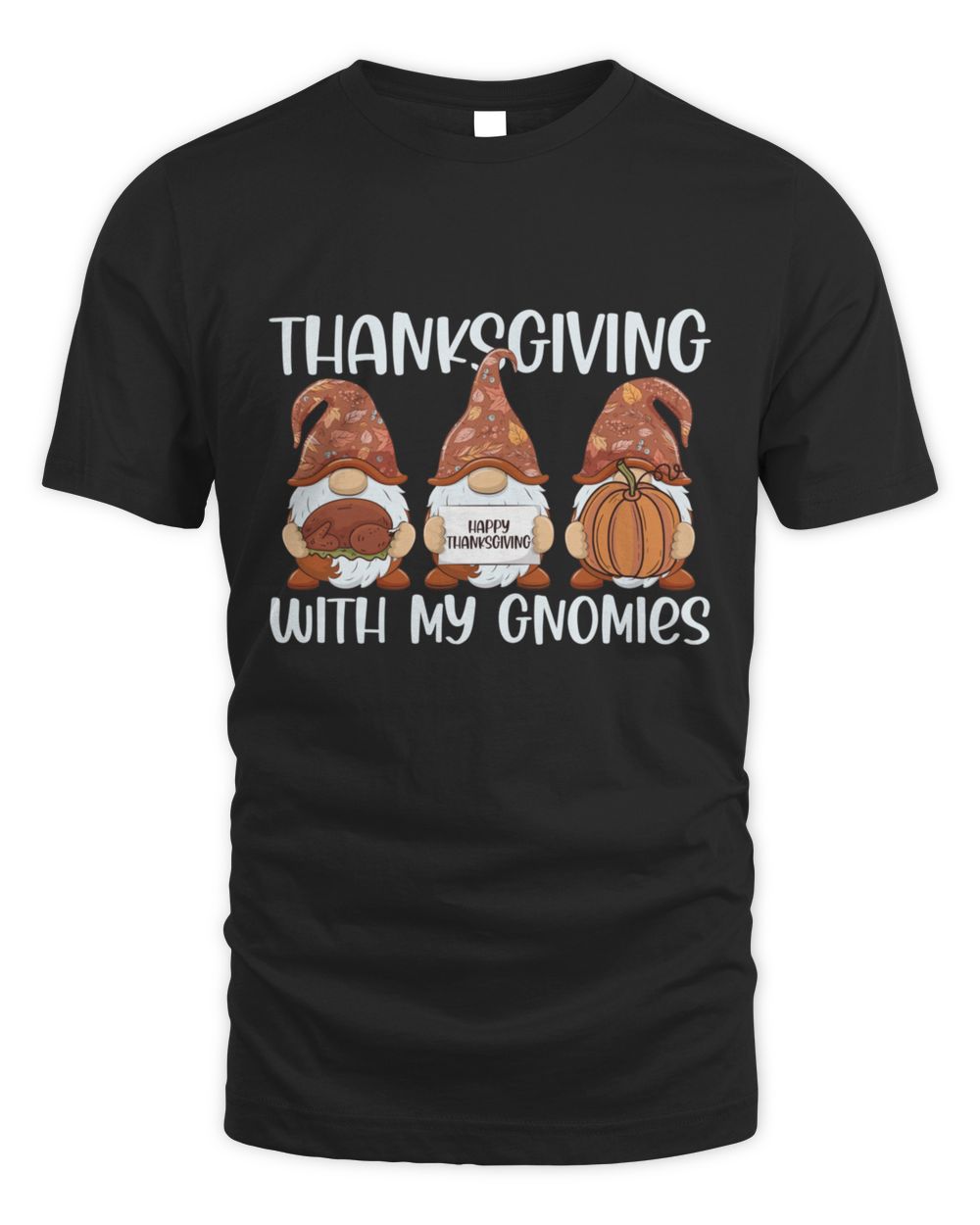 Thanksgiving With My Gnomies10267 T-Shirt Unisex Standard T-Shirt black s