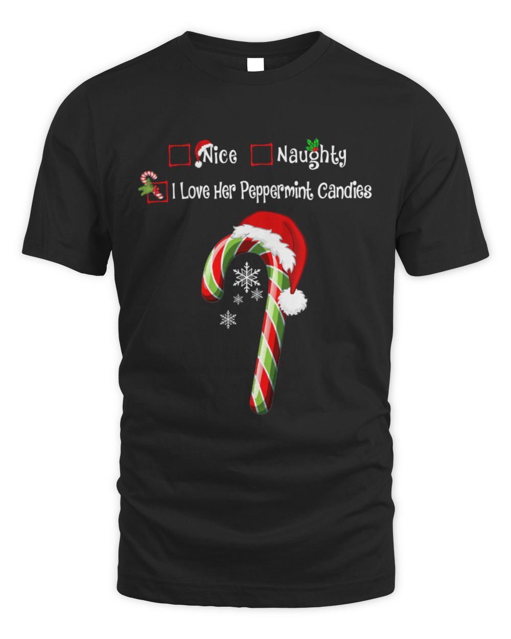 Nice Naughty I Love Her Peppermint Candies Unisex Standard T-Shirt black s