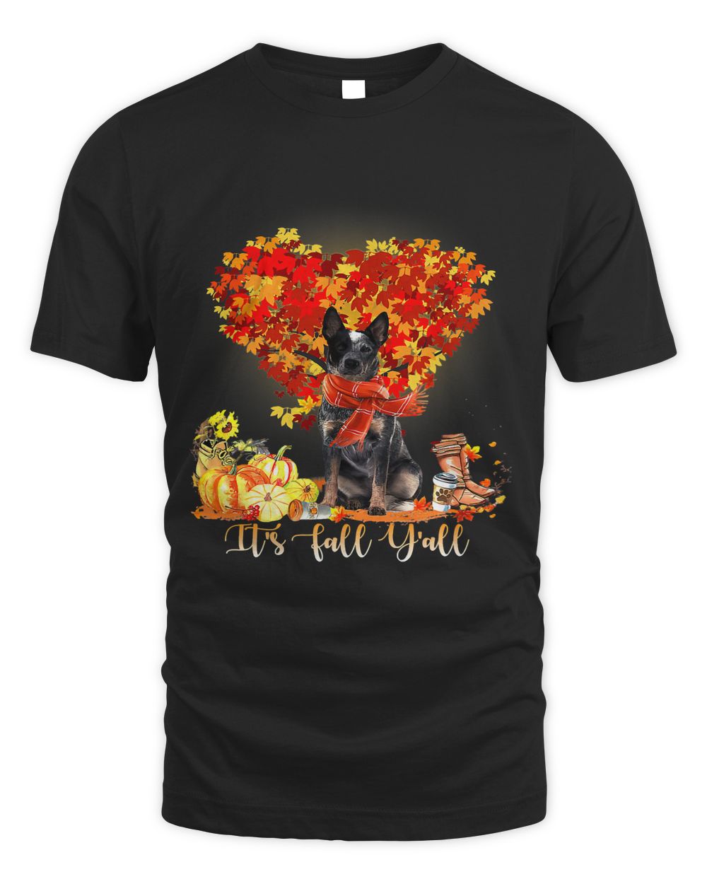 Its Fall Yall Blue Heeler Dog Lovers Thanksgiving202 Unisex Standard T-Shirt black 