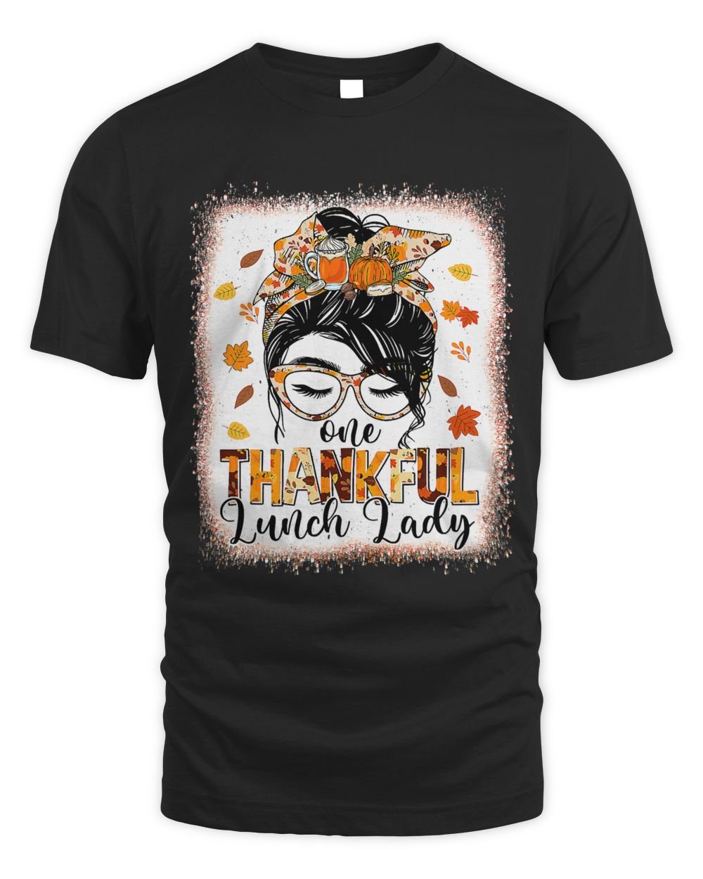 One Thankful Lunch Lady Messy Bun Thanksgiving 202255 Unisex Standard T-Shirt black s