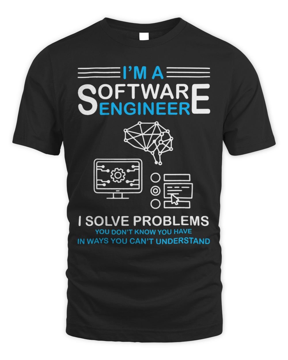 Im a Software Engineer Software Developer Unisex Standard T-Shirt black s