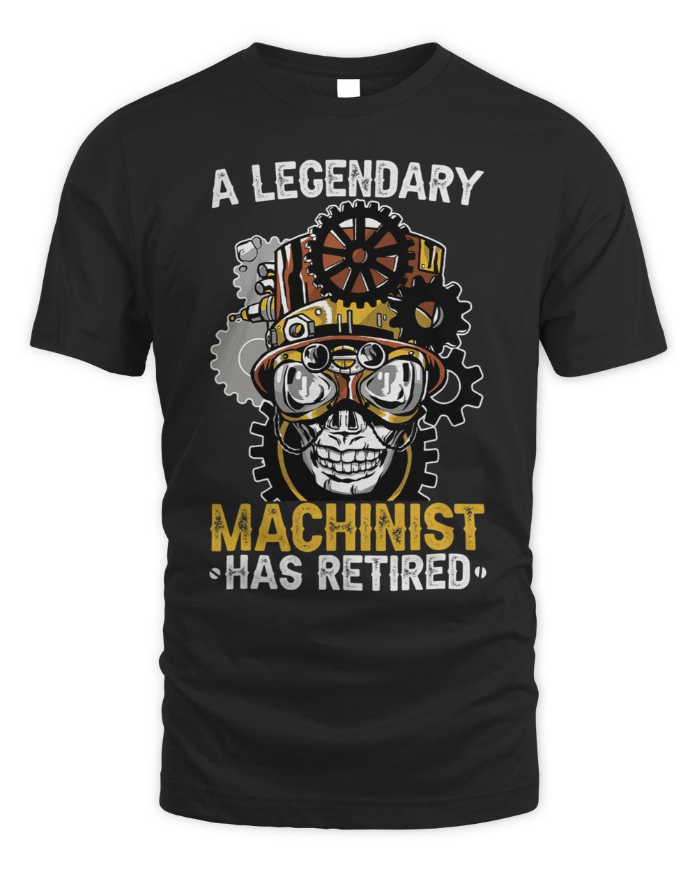 A Legendary Machinist Has Retired Machinist Unisex Standard T-Shirt black s