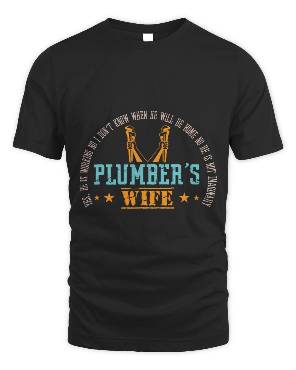 Plumbers Wife Husband Love Couple Family Plumber Unisex Standard T-Shirt black s