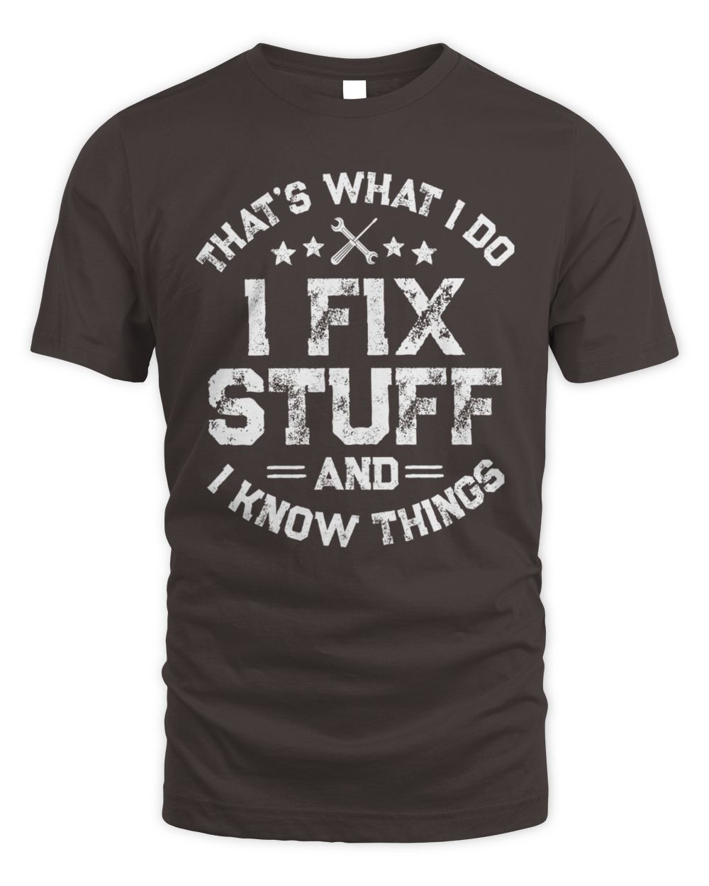 I fix Stuff, funny Unisex Standard T-Shirt dark-chocolate s