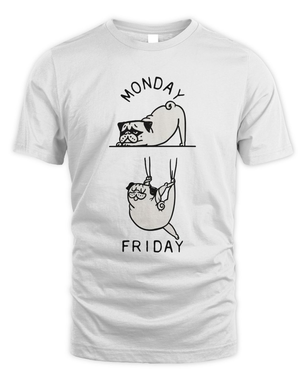 Pug Monday Friday Men's Standard T-Shirt white s