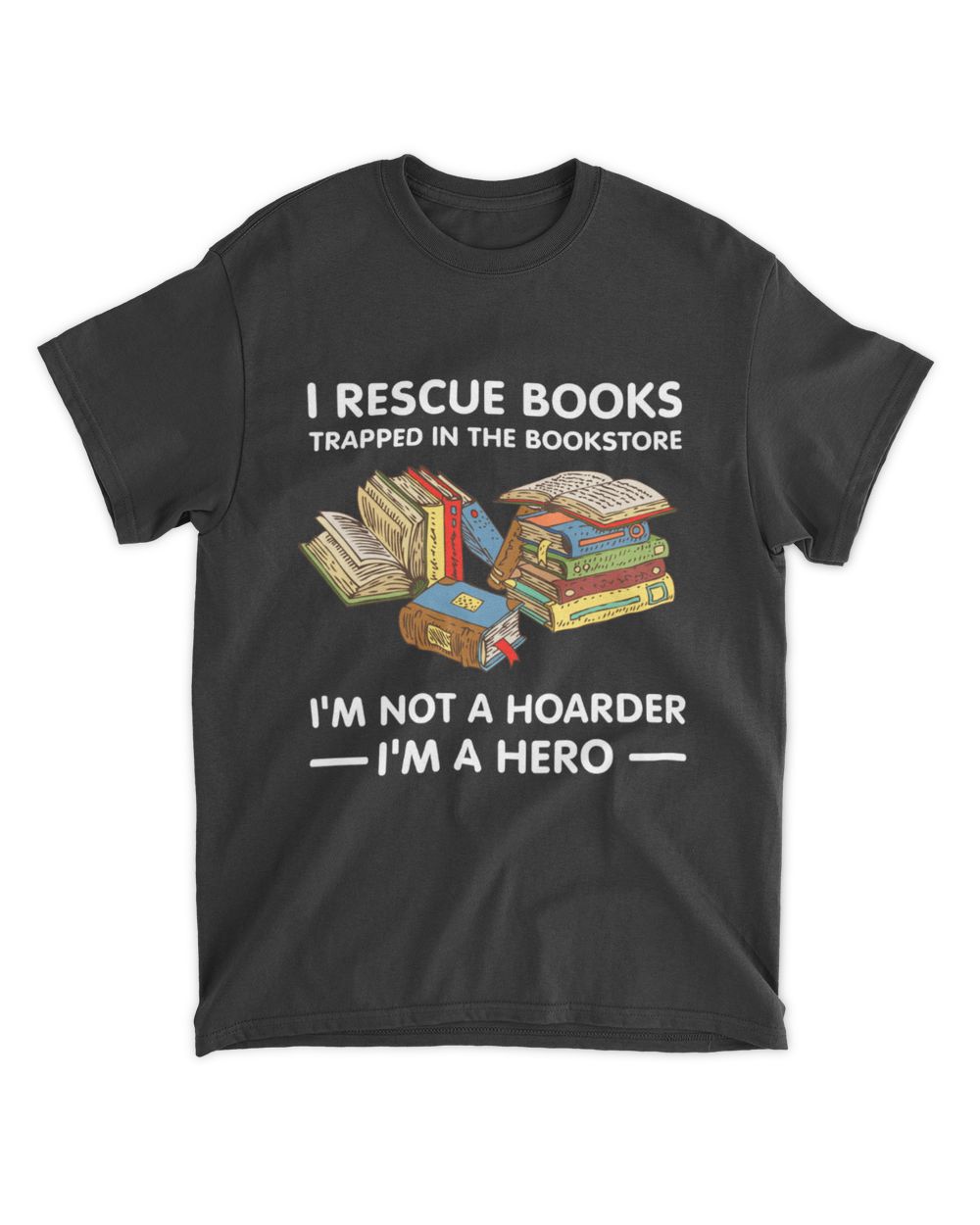 ETT212 I Rescue Books Trapped In The Bookstore Unisex Standard T-Shirt black s