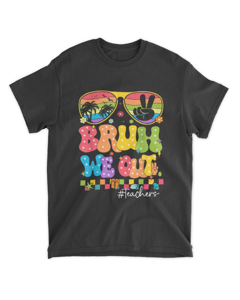 Bruh We Out Teachers Cute End Of School Year Summer Groovy 1 Unisex Standard T-Shirt black s