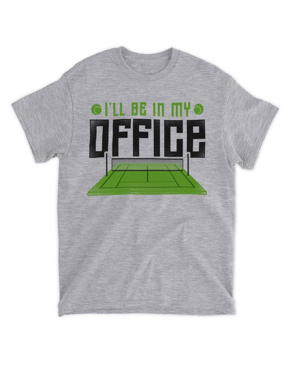I'll be in my office tennis tees Unisex Standard T-Shirt sport-grey s