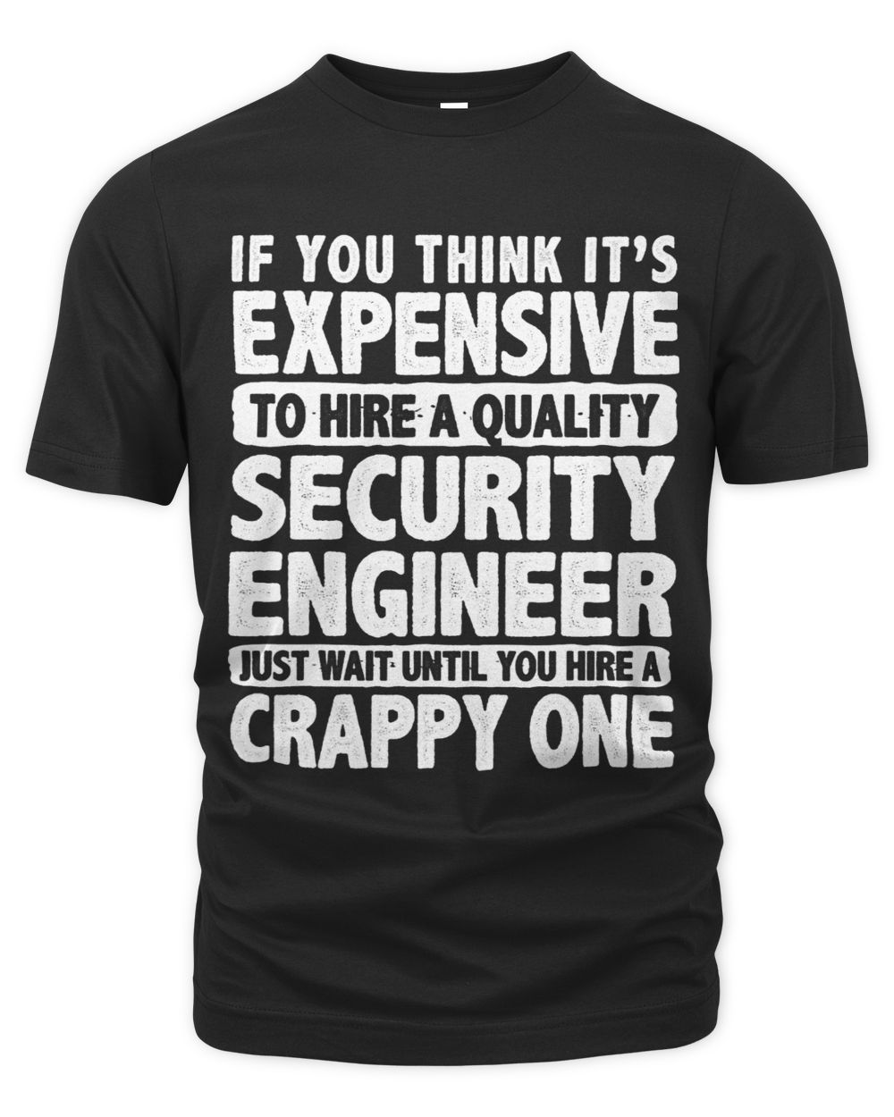 Funny Security Engineer Apparel Great Engineers Design Unisex Premium T-Shirt black s