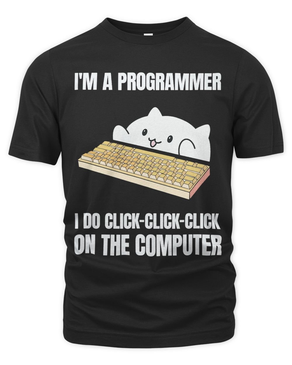 Im A Programmer I Do ClickClickClick On The Computer 2 Unisex Premium T-Shirt black s