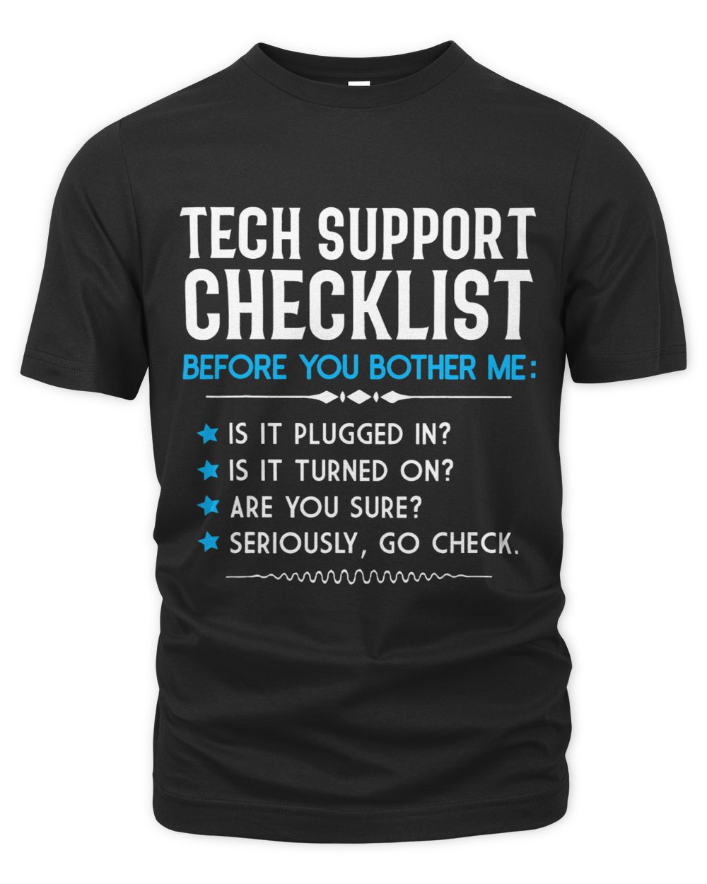 Tech Support Checklist Funny Computer Geek Sysadmin Unisex Premium T-Shirt black s