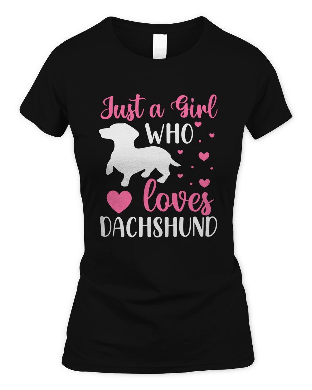 Just a Girl Who Loves Dachshund Women's Soft Style Fitted T-Shirt black s