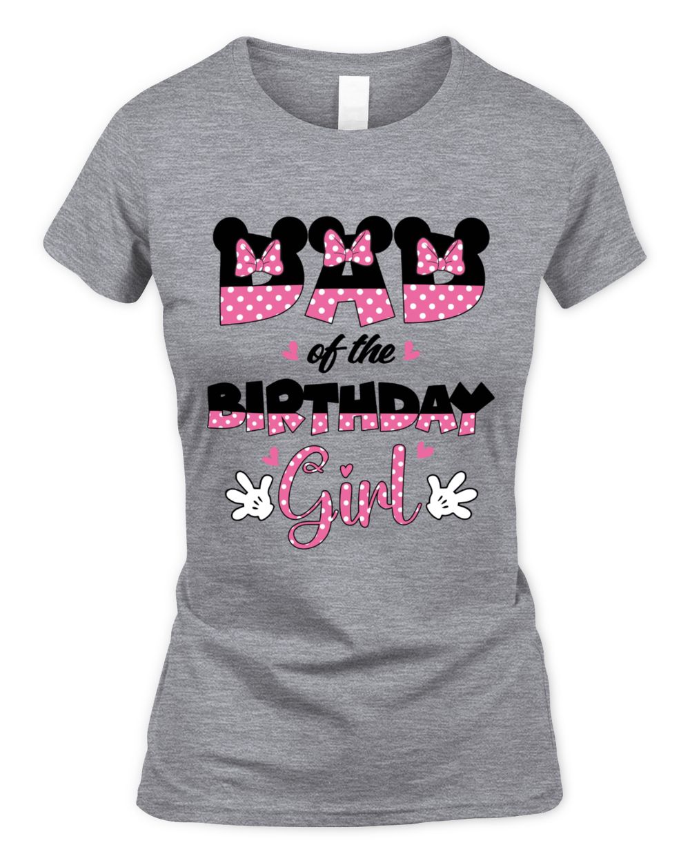 Dad Of The Birthday Girl Mouse Women's Soft Style Fitted T-Shirt sport-grey s