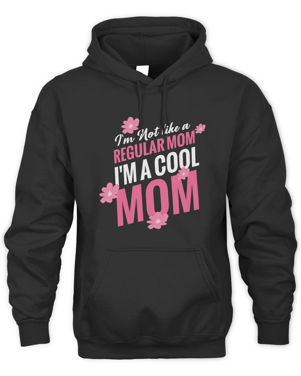 Regular Mom I'm A Cool Mom Unisex Hoodie black s