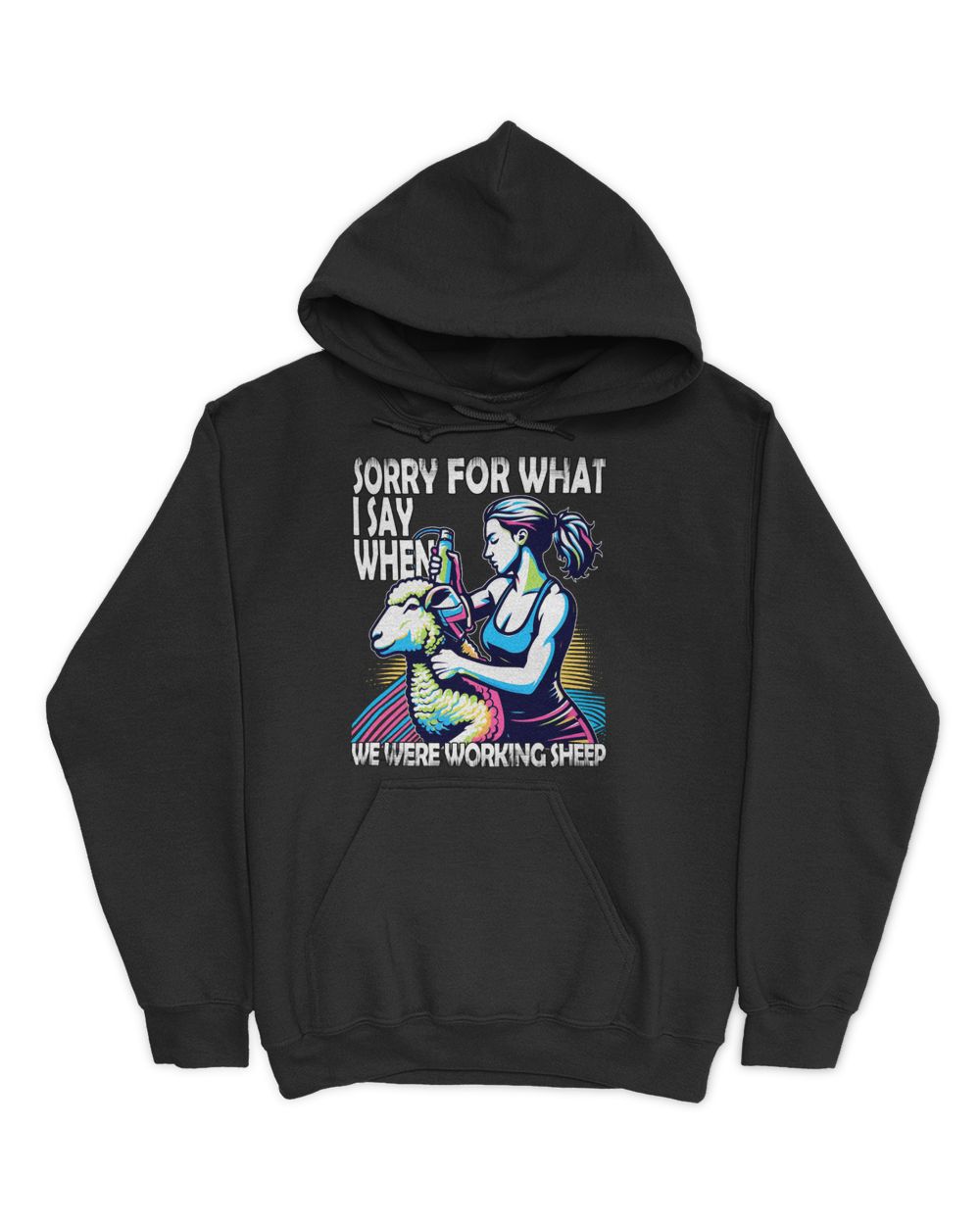Sorry For What I Say When We Were Working Sheep 04 Unisex Hoodie black s