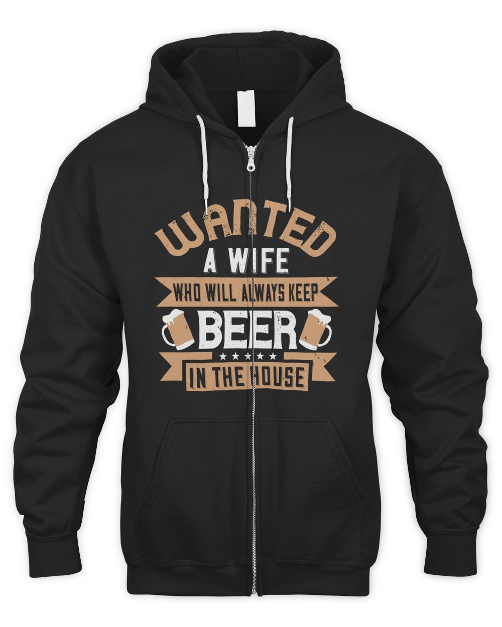 Wanted A Wife Who Will Always Keep Beer In The House Beer Shirt For Beer Lover With Free Shipping, Great Gift For Fathers Day Men's Zip Hoodie black 