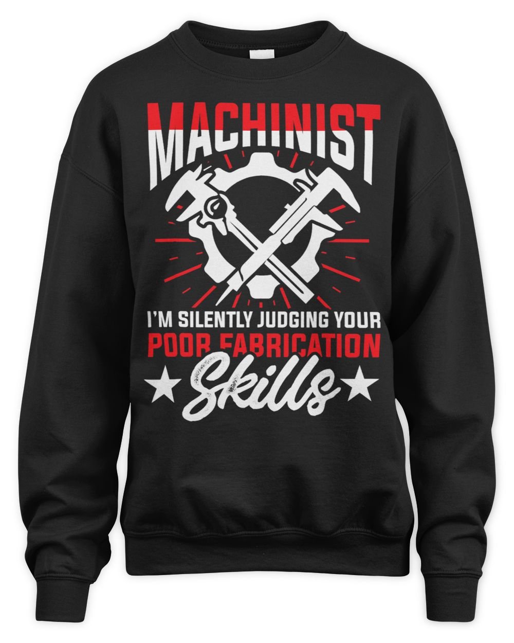 Machinist Judging Machine Operator Machining Unisex Sweatshirt black s