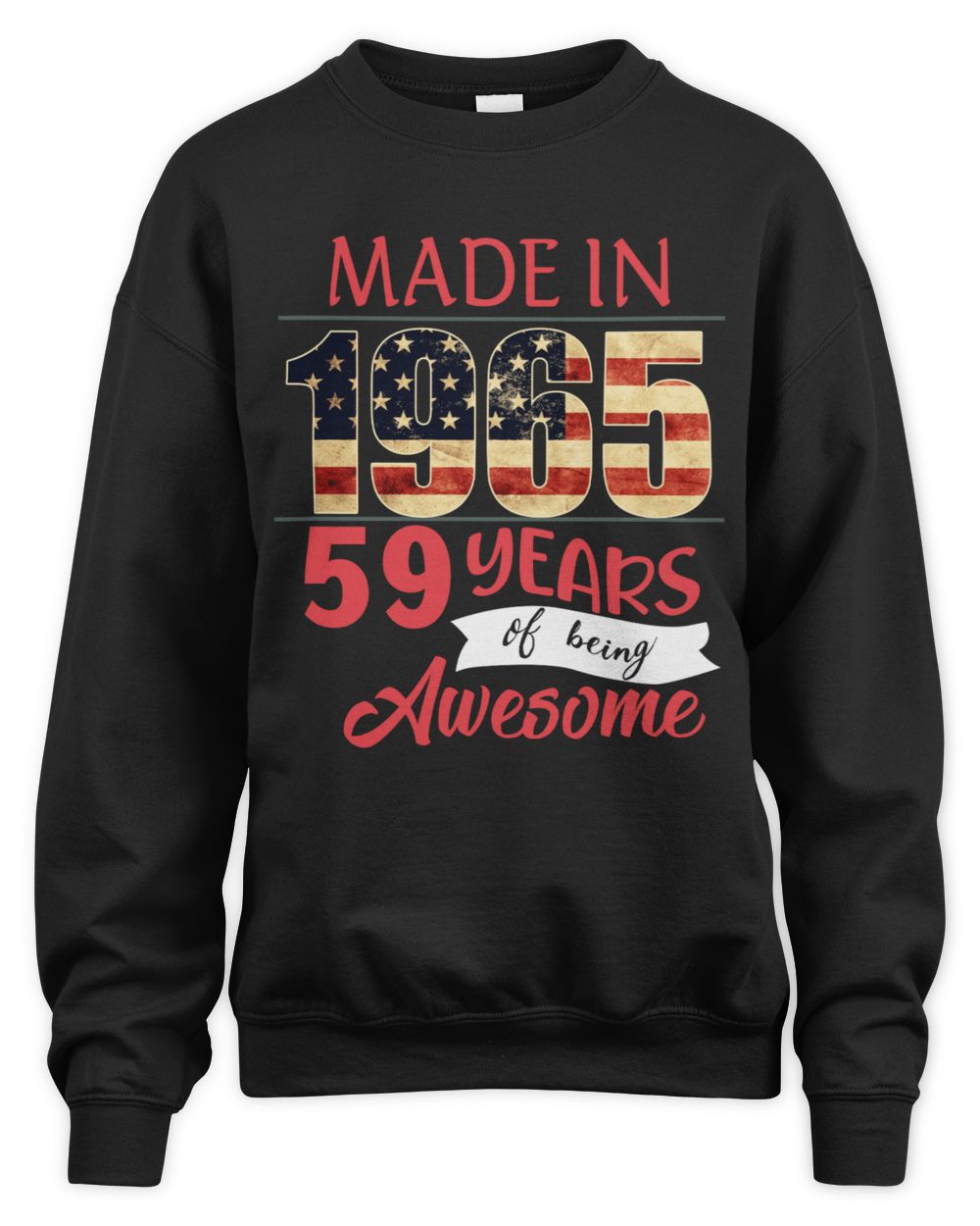 Made In 1965  USA69 Unisex Sweatshirt black s