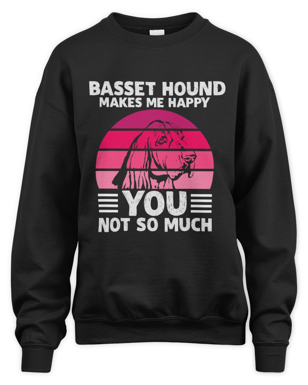 BASSET-HOUND MAKES ME HAPPY Unisex Sweatshirt black s